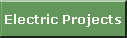 Electric Projects